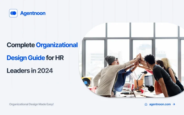 Organizational Design Guide for HR Leaders Organizational Design Guide for HR Leaders